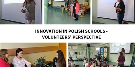 Innovation in Polish schools - volunteers' perspective